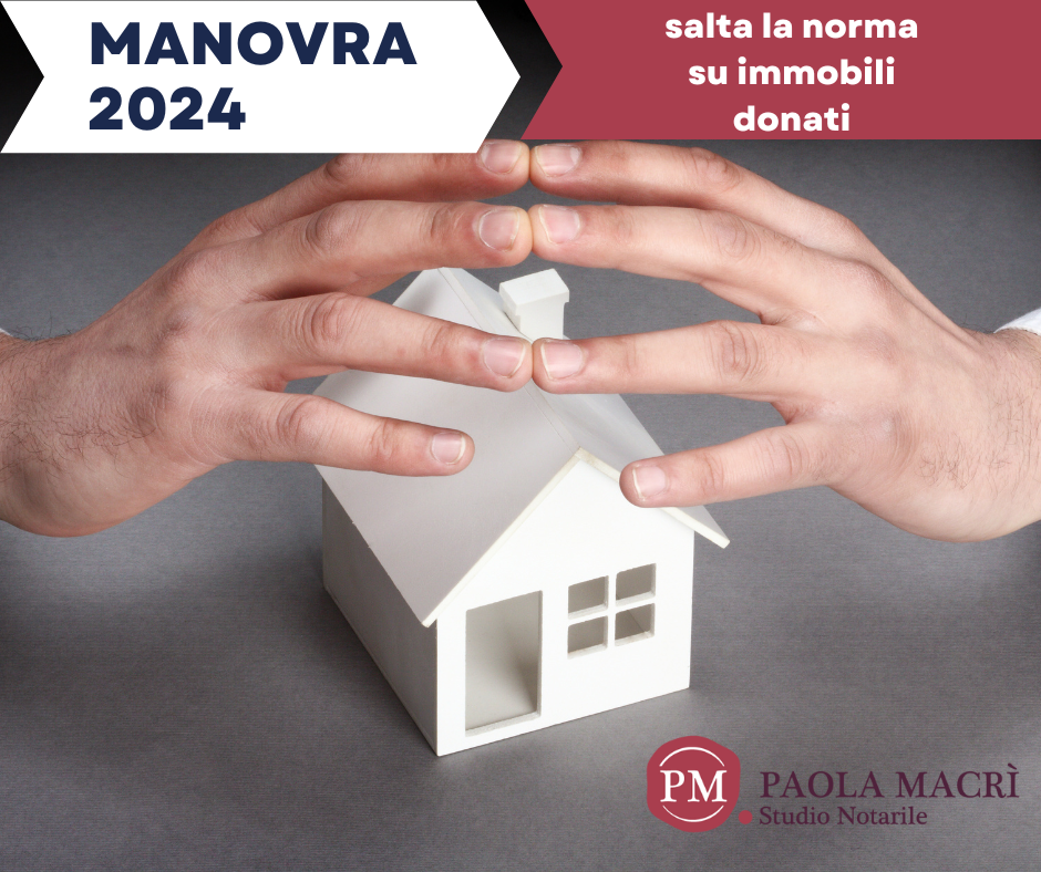 immobili donati e manovra 2024